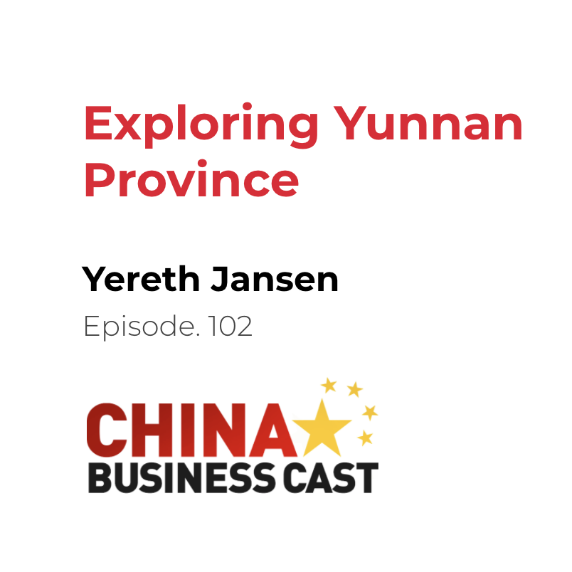 Featured image for “Ep. 102: Exploring Yunnan Province with Yereth Jansen”